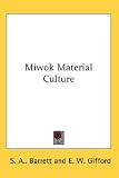 : Miwok Material Culture