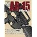 Gun Digest Book of the AR-15, Vol. 2
