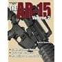 Gun Digest Book of the AR-15, Vol. 2