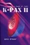 K-Pax II