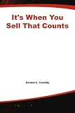 Its When You Sell That Counts