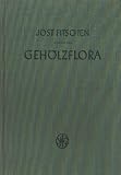 Geh&ouml;lzflora - Jost Fitschen
