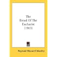 The Bread Of The Eucharist (1913) by  Reginald Maxwell Woolley