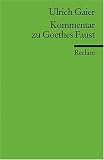 book cover Kommentar zu Goethes "Faust" - Ulrich Gaier