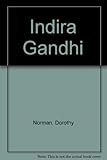 Indira Gandhi : letters to a friend 1950-1984