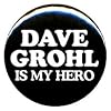 1" Foo Fighters "Dave Grohl Is My Hero" Button/Pin