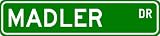 MADLER Street Sign ~ Personalized Family Lastname Sign ~ Gameroom, Basement, Garage Sign Novelty** ALUMINUM METAL