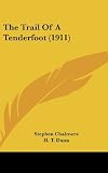 The Trail Of A Tenderfoot (1911)