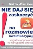 Nie daj sie zaskoczyc na rozmowie kwalifikacyjnej
