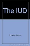 The IUD : a practical guide