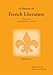 A Survey of French Literature, Vol. 4: The 19th Century (French Edition)
