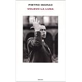 Volevo la lunadi Pietro Ingrao