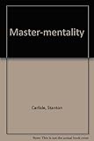 Master-mentality