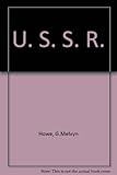 The U.S.S.R.