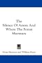 The Silence Of Amor; And Where The Forest Murmurs