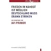 Frieden in Nahost ist m�glich: Deutschland muss Obama st�rken