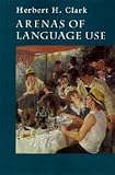 Arenas of Language Use
