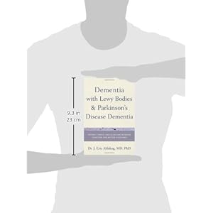 Dementia with Lewy Bodies and Parkinson's Disease Dementia: Patient, Family, and Clinician Working Together for Better Outcomes