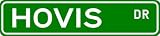 HOVIS Street Name Sign ~ Family Lastname Sign ~ Gameroom, Basement, Garage Sign