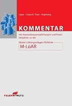 Kommentar ML&uuml;AR: mit Anwendungsempfehlungen und Praxisbeispielen zu der Muster-L&uuml;ftungsanlagen-Richtlinie