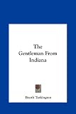 The Gentleman From Indiana