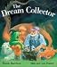 Dream Collector, The