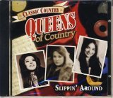 Queens of Country: Slippin Around { Various Artists }