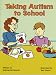 Books : Taking Autism to School...Coloring Book (Special Kids in School)