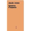 Histoires d'espaces