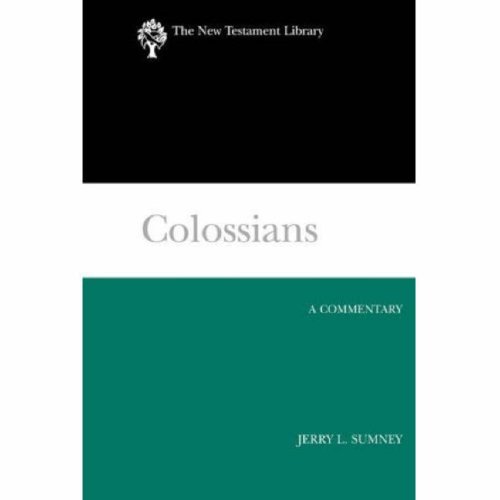Colossian: A Commentary (New Testament Library) under Bibles in The Books Store