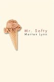 Cover of Mr. Softy by Morton Lynn 0595465137