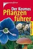 Der Kosmos-Pflanzenfuehrer