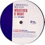 Whatever U Want [Vinyl]