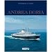 Andrea Doria. Cento uno viaggi (Nautica)