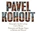 Pavel Kohout �Musique d�orgue en Boh�me et Moravie�