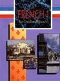 FRENCH 1 for Christian Schools