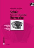  : Schule für die drei- und vierreihige Harmonika, m. Audio-CD
