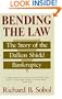 Bending the Law: The Story of the Dalkon Shield Bankruptcy