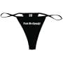 Fuck Me Already Thong - Medium