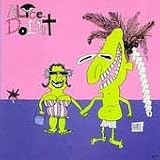 Alice Donut - Donut Comes Alive