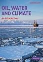 Oil, Water, and Climate: An Introduction