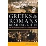 greeks  romans bearing gifts how the ancients inspired the founding fathers