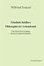 Friedrich Schillers Philosophie der Lebenskunst: Zur... Friedrich Schillers Philosophie der Lebenskunst: Zur...