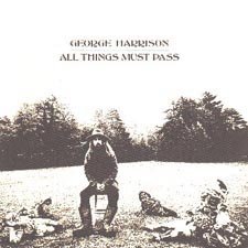 All Things Must Pass by George Harrison