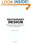 The Food Service Professional Guide to Restaurant Design: Designing, Constructing & Renovating a Food Service Establishment (The Food Service ... 14) (The Food Service Professionals Guide To)