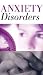 Anxiety Disorders (676) VHS