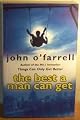 The Best a Man Can Get: A Novel