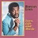 Hopeton Lewis-Love, Life & Music