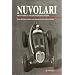 Nuvolari. Frusta implacabile di velocit� e furore