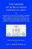 The Monks of Kublai Khan